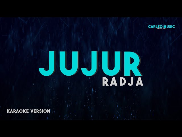Radja – Jujur (Karaoke Version) class=