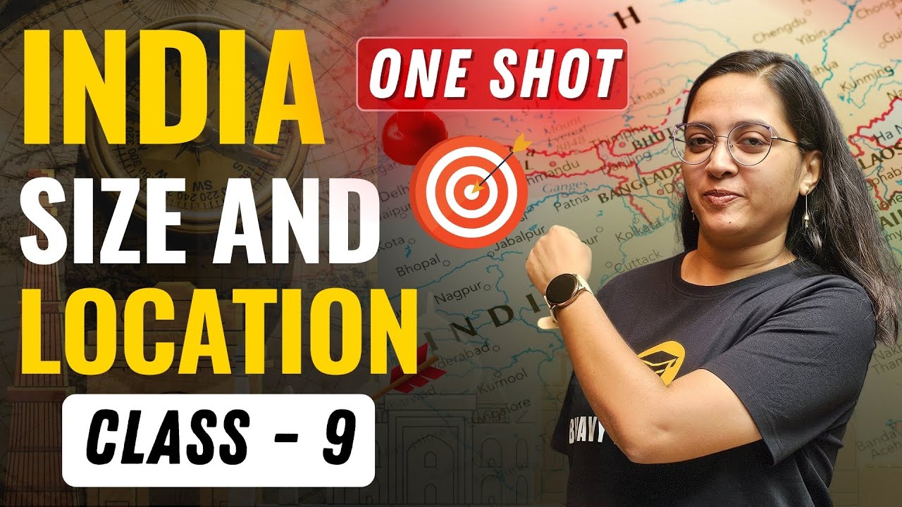 🌏 India - Size and Location | Full Chapter | Geography Class 9 | Bhavy Education