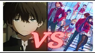 Hotaro Oreki LN VS Classroom of the elite True outcome