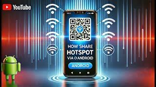 How to Share Hotspot via QR Code on Android: Quick & Easy Guide! screenshot 1