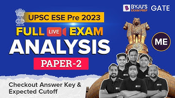 UPSC ESE Mechanical Engineering (ME) Prelims 2023 Analysis | ESE ME AnswerKey, Cutoff, Solutions