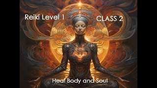 CLASS 2 | Unlock Your Healing Potential | ரெய்கி இலவச வகுப்புகள் | Level 1 Free Reiki in Tamil