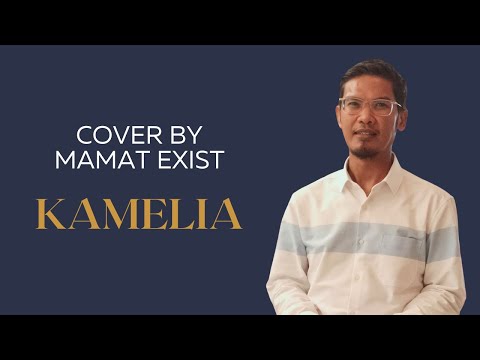 Kamelia - Mamat Exist (2021)