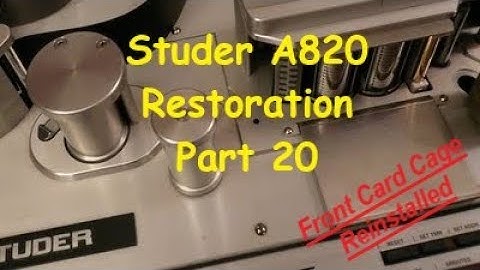 Studer A820 2" Multitrack Restoration - Part 20