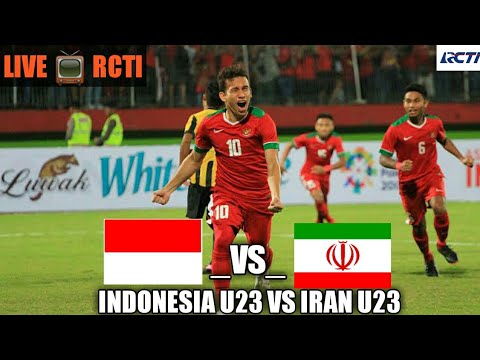 Live Hari ini Jadwal Indonesia u23 vs Iran u23( RCTI )