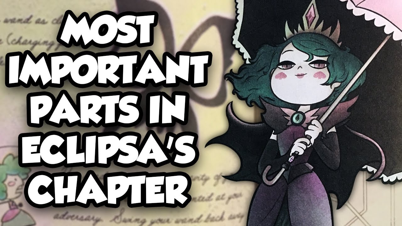 Most Important Parts In Eclipsa S Chapter Magic Book Of Spells Chapter 4 Youtube
