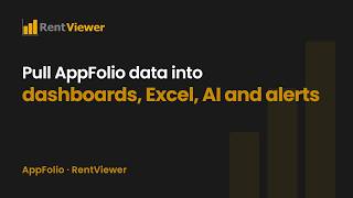 Connect AppFolio to Dashboards, Excel, AI, Alerts