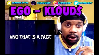 (K-CLIQUE DISS TRACK!!!!)EGO - KLOUD$ REACTION!!!
