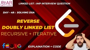 REVERSE DOUBLY LINKED LIST || LEETCODE DSA || DAY 48