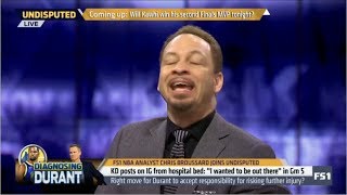 Undisputed | Chris Broussard REACT to KD posts on IG: &quot;I wanted to be out there&quot; in Gm 5