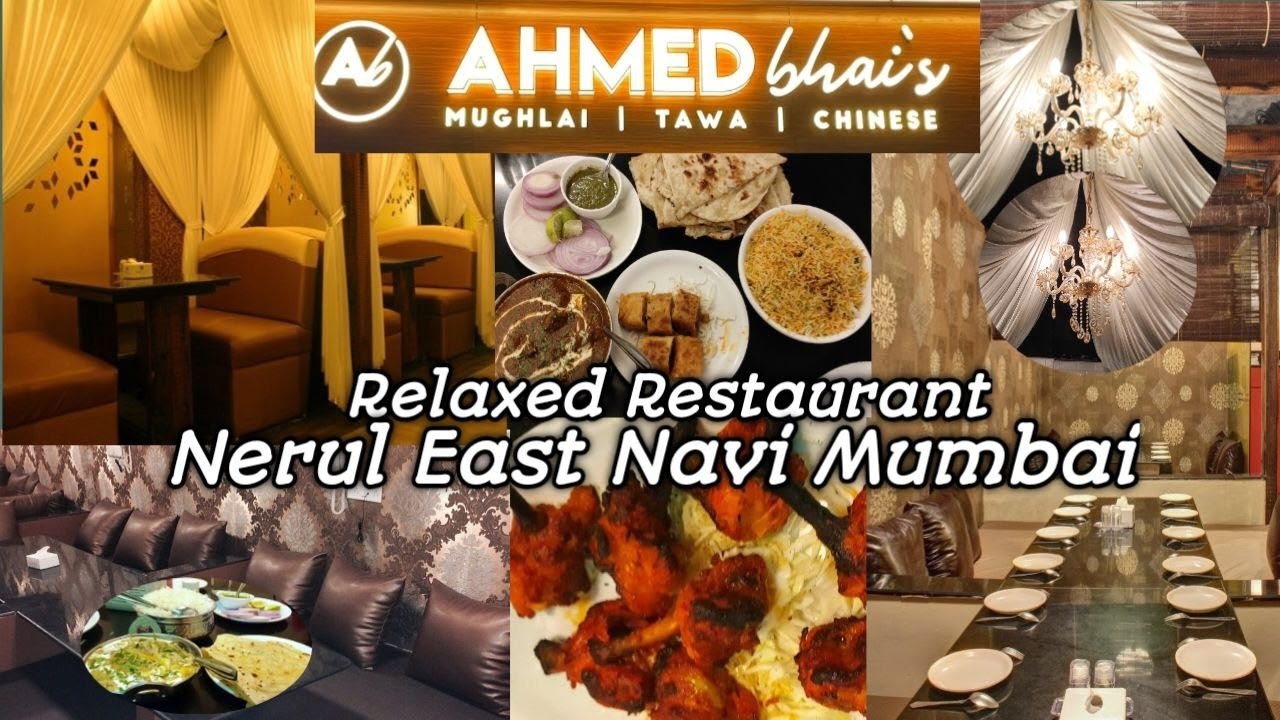 Ahmed Bhai Bry & Dry Relaxed Restaurant Nerul Navi Mumbai | Mughlai ...