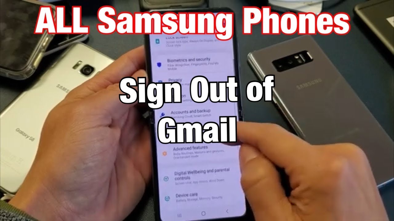How do i logout of gmail on my samsung galaxy All Samsung Phones How To Sign Out Of Gmail Google Email Account Youtube