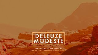 Deleuze Modeste.Plateau 02, Part 1.