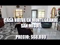 (NO DISPONIBLE) CASA NUEVA EN MONTEGRANDE SM $68,000