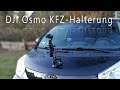 DJI Osmo KFZ Halterung - Beispielaufnahmen in 4K