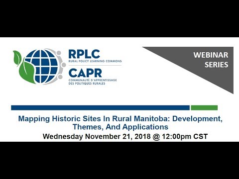 Mapping Historic Sites in Rural Manitoba: Development, Themes, and Application