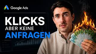 Vorschaubild: Google Ads Klicks aber keine Anfragen: 5 Fehler, die Ihr Budget verbrennen