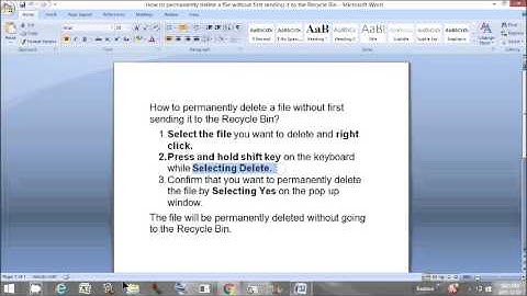 Permanently delete a file without first sending it to the Recycle Bin?