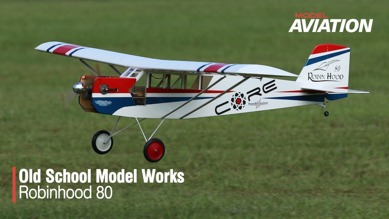  Old  School  Model  Works Robinhood 80 Model  Aviation 