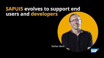 SAPUI5 evolves to support end users and developers
