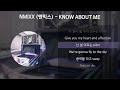 NMIXX 엔믹스 KNOW ABOUT ME 가사 Lyrics NMIXX 엔믹스 KNOW ABOUT ME 가사 Lyrics