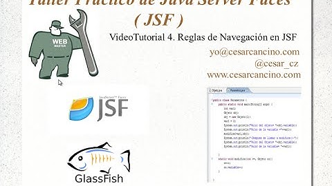 VideoTutorial 4 del Taller Práctico de Java Server Faces. Reglas de Navegación