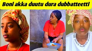 Boni akka duutu dura dubbatteetti