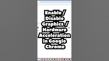 How to Enable or Disable Graphics Acceleration or Hardware Acceleration in Google Chrome