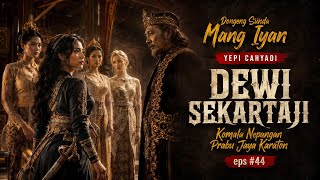 Dewi Sekartaji #44 | Dongeng Sunda Mang Iyan
