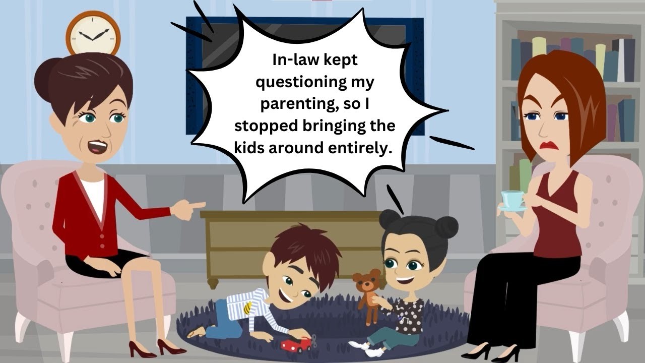 In law kept questioning my parenting, so I stopped bringing the kids around entirely