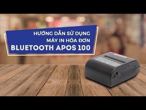 Hướng dẫn sử dụng máy in hóa đơn Bluetooth Apos P100 | SapoShop