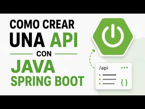 Cómo hacer una API con Java (Spring Boot)