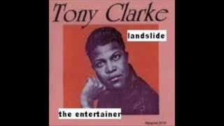 Video thumbnail of "TONY CLARKE - LANDSLIDE - THE ENTERTAINER"