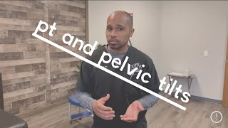 Pierre on Pelvic Tilts