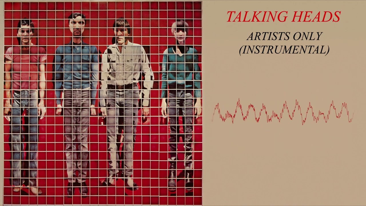 Talking Heads Artists Only (Instrumental) YouTube