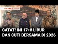 Pengumuman Pemerintah tentang 17 Hari Libur Nasional dan 8 Cuti Bersama Tahun 2026