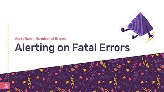 Sentry Alert Rules: Fatal Errors
