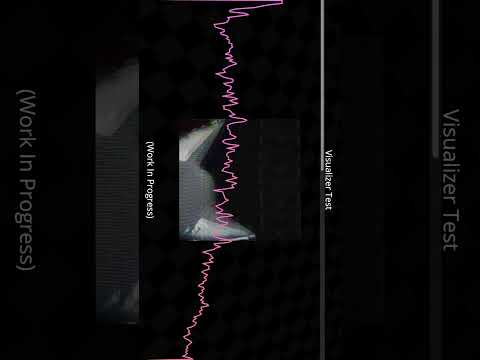 Visualizer Test no.2 (Work In Progress) | #music #visualizer #shorts
