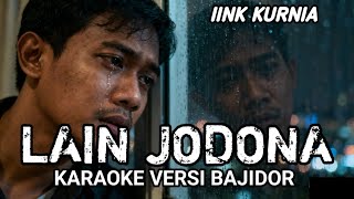 Lain Jodona Karaoke Versi Bajidor Bangbplakstylemusikku 