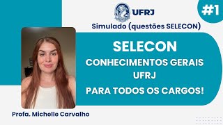 | UFRJ | Class 1 - General Knowledge - all positions (SELECON) screenshot 1