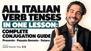 ALL Italian Verb Tenses in One Lesson | Complete Conjugation Guide