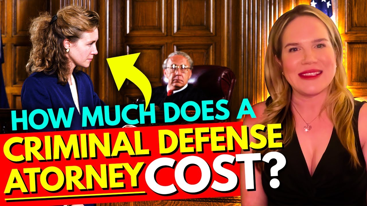How Much Does a Criminal Defense Attorney Cost YouTube