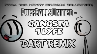 PuffBallsUnited - Gangsta 4 Lyfe (DART REMIX) [FREE Caustic 3 Project File]