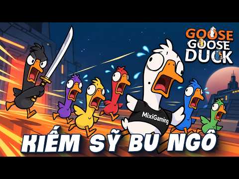 (POV GOOSE DUCK) SWORDSMAN BU NGO AND HIS FMVP-WORTHY PLAY