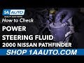 2003 Nissan Pathfinder Power Steering Fluid Location