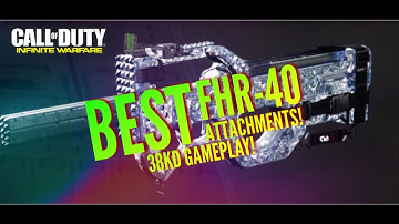MOST "ELITE" FHR 40 Gun Class Set Up! 38KD Gameplay!