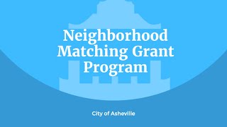 Neighborhood Matching Grant Program