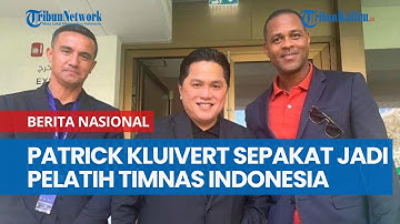 Gantikan Shin Tae-yong, Patrick Kluivert Sepakat Jadi Pelatih Timnas Indonesia
