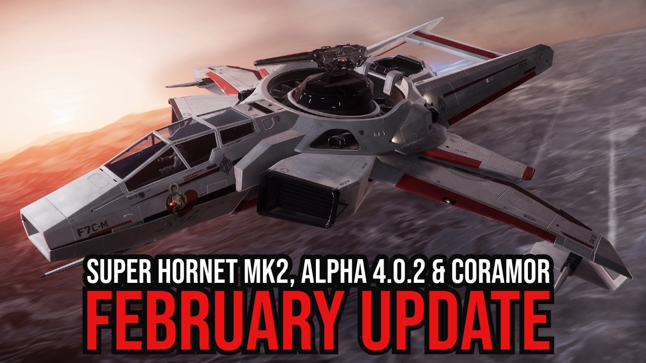 Star Citizen February 2025 Update - Coramor - Alpha 4.0.2 - Super