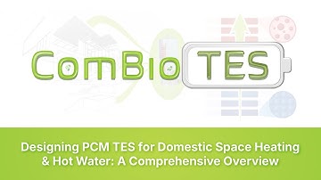 Designing PCM TES for Domestic Space Heating & Hot Water: A Comprehensive Overview